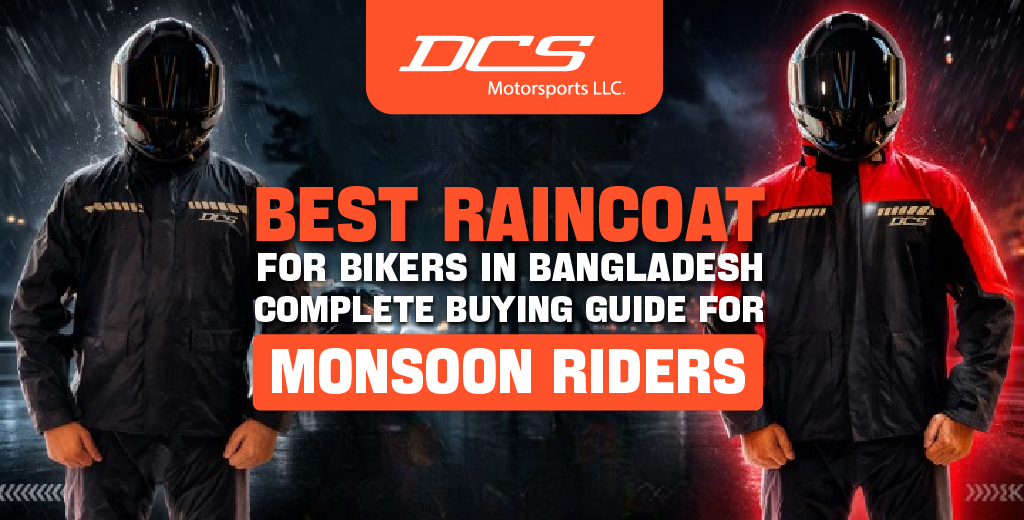 Best Raincoat for Bikers in Bangladesh | Monsoon Guide 2026