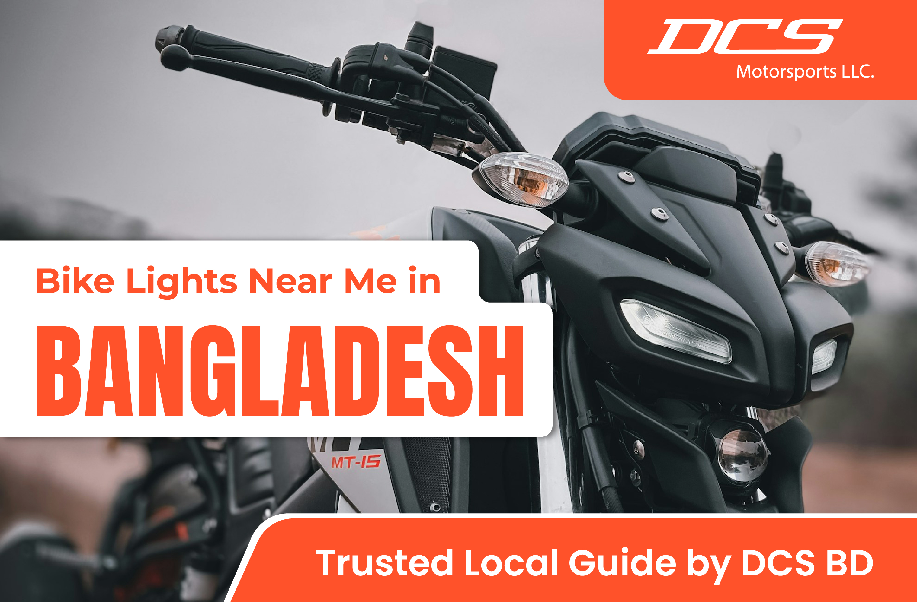 Bike Lights Near Me in Bangladesh | Trusted Local Guide by DCS BD