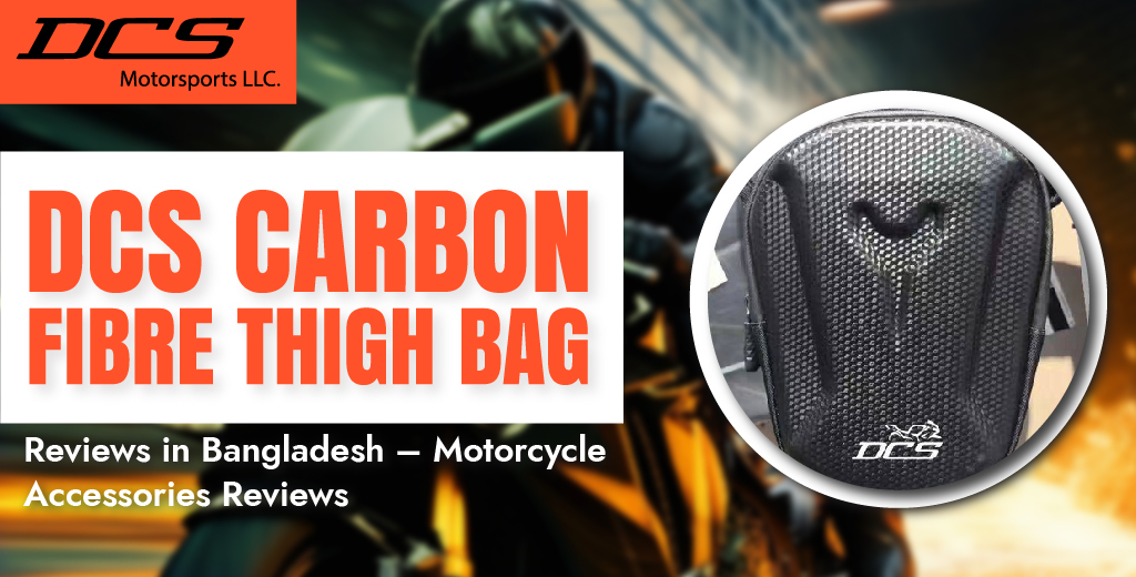 DCS Carbon Fibre Thigh Bag Review Bangladesh | Motorcycle Accessories Reviews